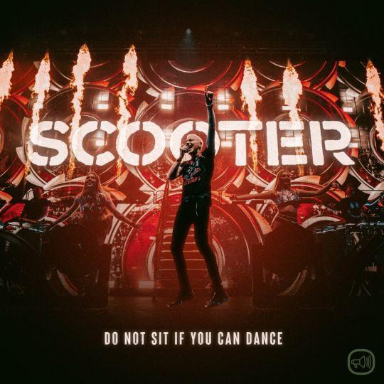 Coverafbeelding Scooter - Do not sit if you can dance