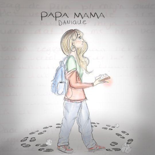 Coverafbeelding Danique - Papa Mama