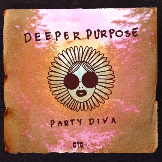 Coverafbeelding Deeper Purpose - Party Diva