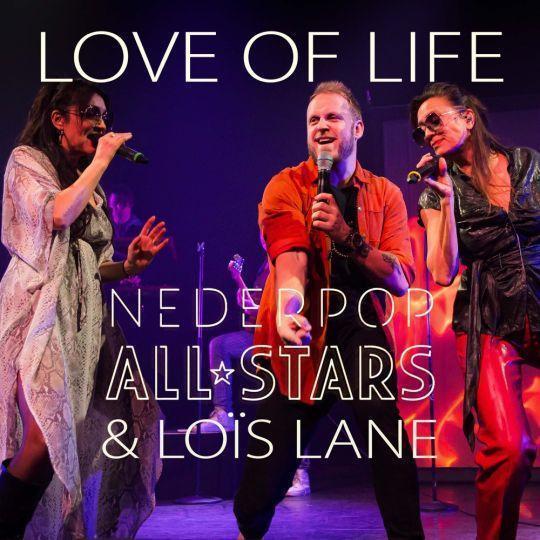 Coverafbeelding Nederpop All Stars & Loïs Lane - Love of life