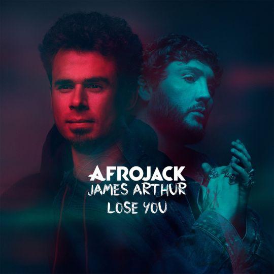 Coverafbeelding Afrojack & James Arthur - Lose You