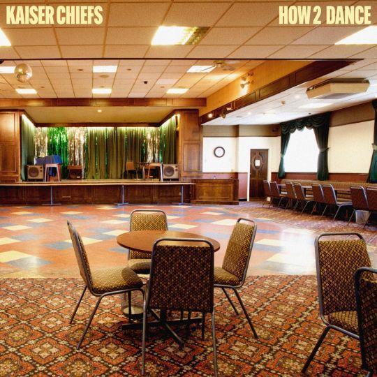 Coverafbeelding How 2 Dance - Kaiser Chiefs