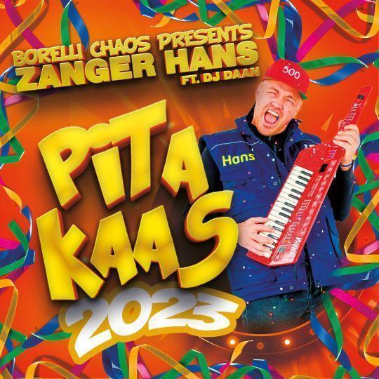 Coverafbeelding Borellichaos & Zanger Hans feat. DJ Daan - Pita kaas 2023