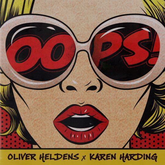 Coverafbeelding Oliver Heldens & Karen Harding - Oops