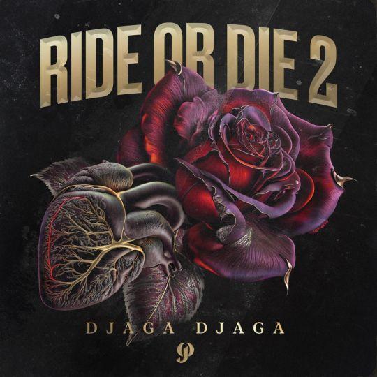 Coverafbeelding Djaga Djaga - Ride or die 2