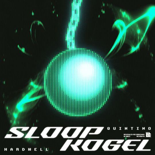 Coverafbeelding Hardwell & Quintino - Sloopkogel