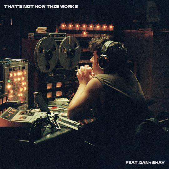 Coverafbeelding Charlie Puth feat. Dan + Shay - That's not how this works