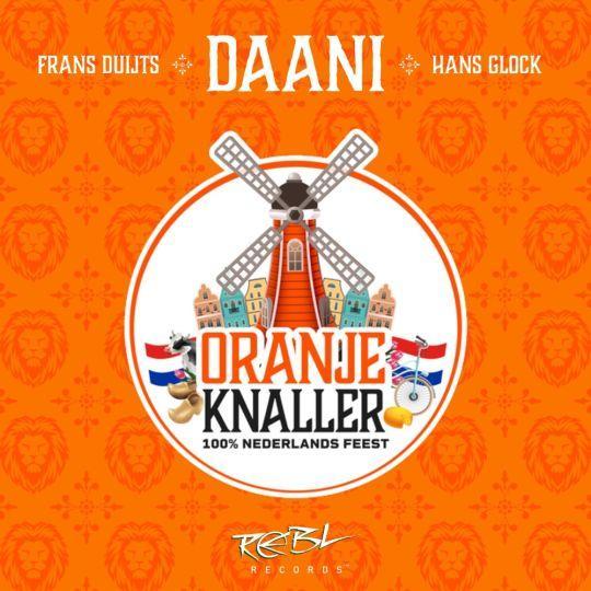 Coverafbeelding Daani feat. Hans Glock & Frans Duijts - Oranjeknaller