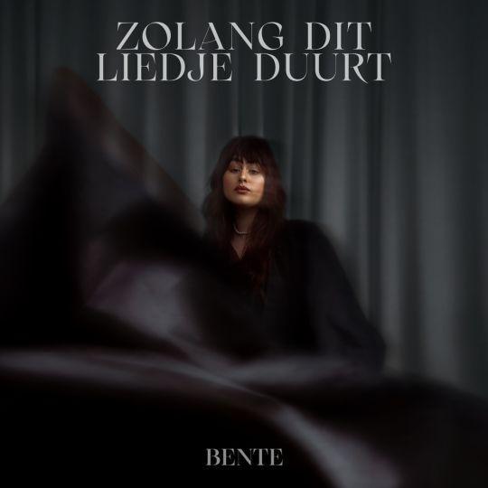 Coverafbeelding Bente - Zolang dit liedje duurt