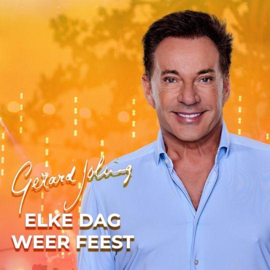 Coverafbeelding Gerard Joling - Elke Dag Weer Feest