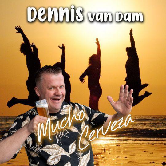 Coverafbeelding Dennis Van Dam - Mucho Cerveza