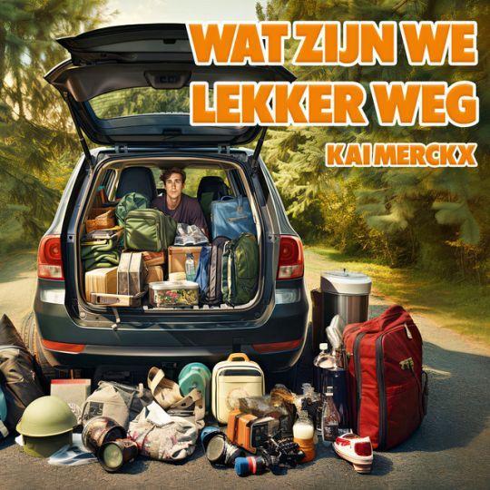 Coverafbeelding Kai Merckx - Wat Zijn We Lekker Weg