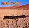 Coverafbeelding Why Can't We Be Friends? - Smash Mouth