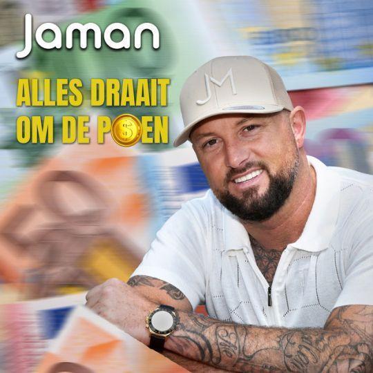 Coverafbeelding Jaman - Alles Draait Om De Poen