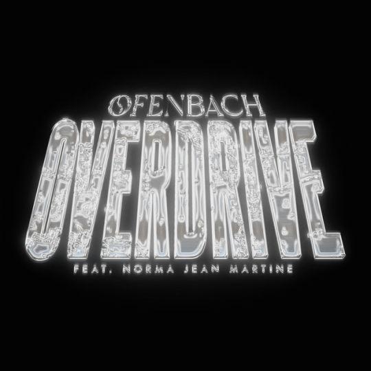 Coverafbeelding Overdrive - Ofenbach Feat. Norma Jean Martine