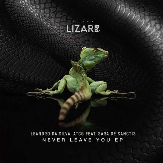 Coverafbeelding Leandro Da Silva, ATCG feat. Sara De Sanctis - Never Leave You (Uh Oh)
