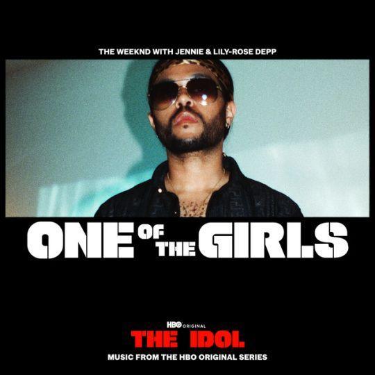 Coverafbeelding The Weeknd with Jennie & Lily-Rose Depp - One Of The Girls