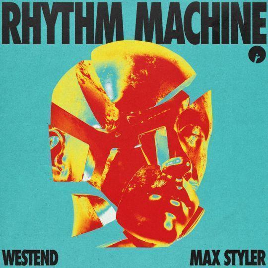 Coverafbeelding Westend & Max Styler - Rhythm Machine