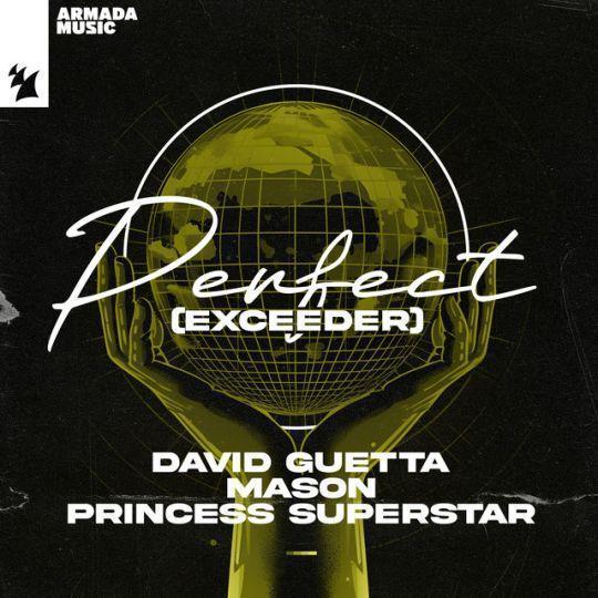 Coverafbeelding Perfect (Exceeder) - David Guetta, Mason & Princess Superstar