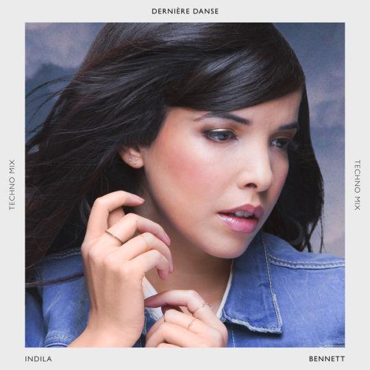 Coverafbeelding Indila & Bennett - Dernière Danse - Techno Mix