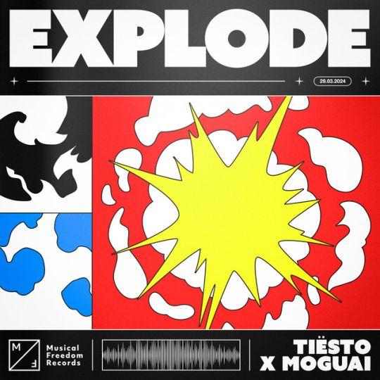 Coverafbeelding Tiësto x Moguai - Explode
