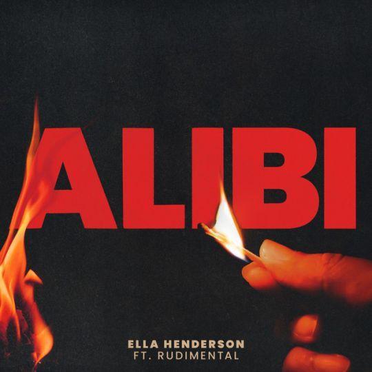 Coverafbeelding Ella Henderson ft. Rudimental - Alibi