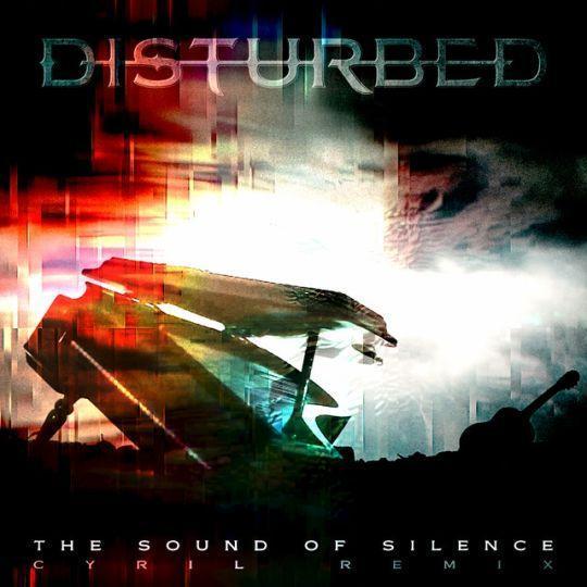 Coverafbeelding Disturbed - The Sound Of Silence - Cyril Remix