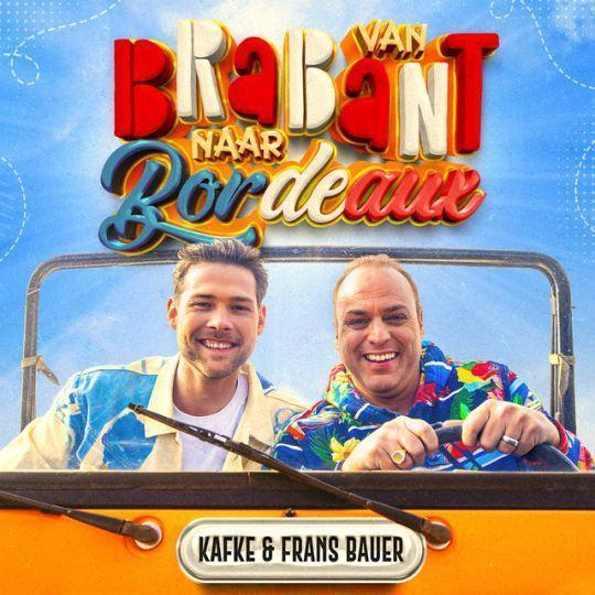 Kafke & Frans Bauer - Van Brabant Naar Bordeaux