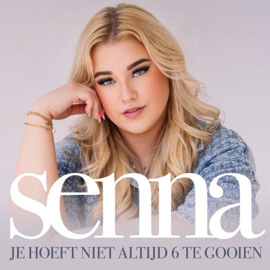 Coverafbeelding Senna - Je Hoeft Niet Altijd 6 Te Gooien