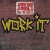 Coverafbeelding Junkfood Junkies - Work It