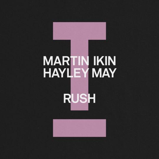 Coverafbeelding Martin Ikin & Hayley May - Rush