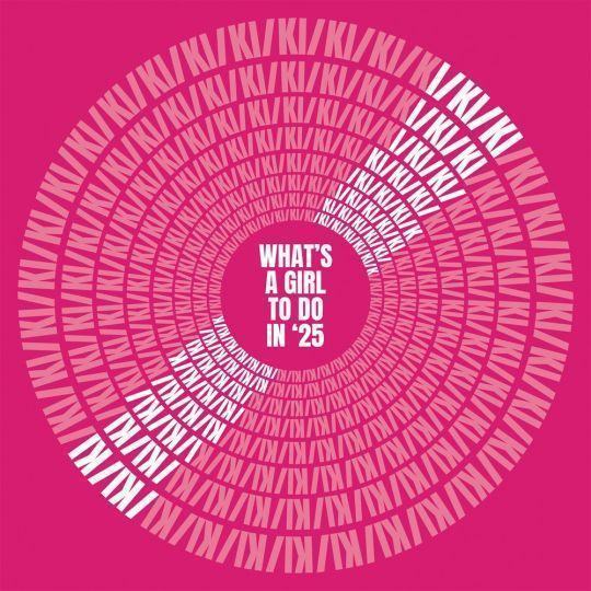 Coverafbeelding Ki/Ki - What's A Girl To Do In '25