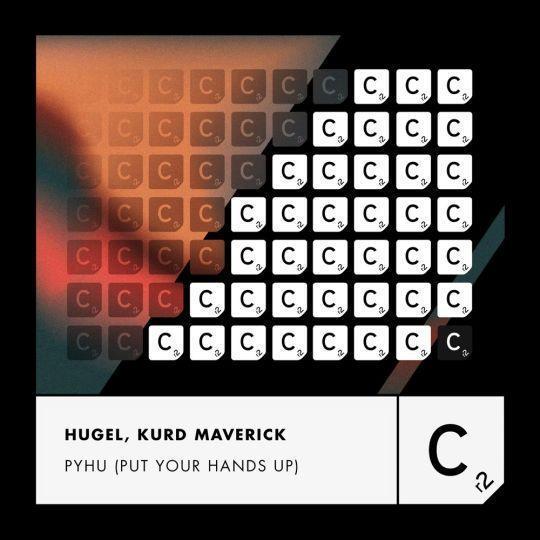 Coverafbeelding Hugel, Kurd Maverick - PYHU (Put Your Hands Up)