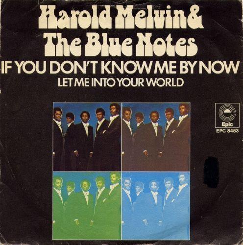 Coverafbeelding Harold Melvin & The Blue Notes - If You Don't Know Me By Now