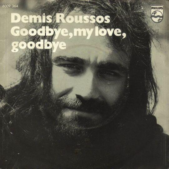 Coverafbeelding Demis Roussos - Goodbye, My Love, Goodbye