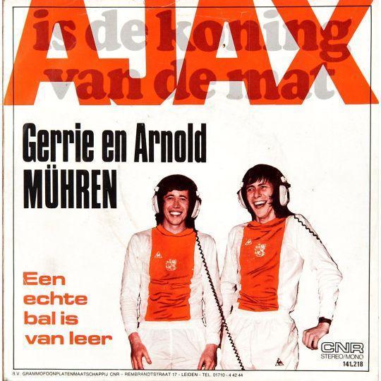 Gerrie en Arnold Mühren - Ajax Is De Koning Van De Mat