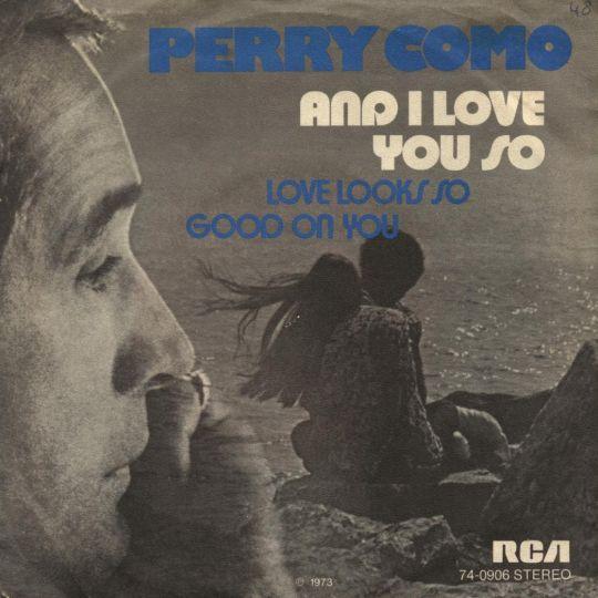 Coverafbeelding And I Love You So - Perry Como