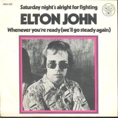 Coverafbeelding Elton John - Saturday Night's Alright For Fighting