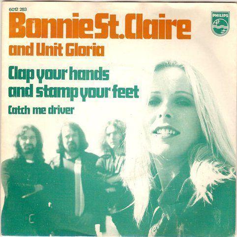 Bonnie St. Claire & Unit Gloria - Clap Your Hands And Stamp Your Feet