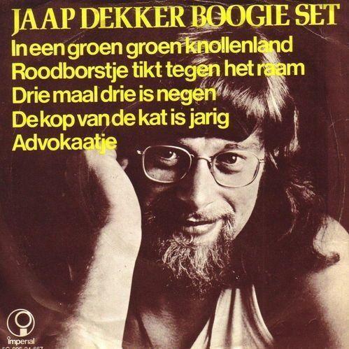 Coverafbeelding Jaap Dekker Boogie Set - In Een Groen Groen Knollenland - Roodborstje Tikt Tegen Het