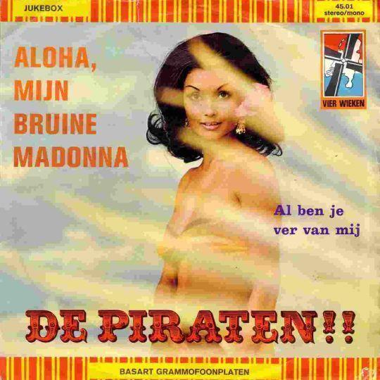 Coverafbeelding Aloha, Mijn Bruine Madonna - De Piraten!!