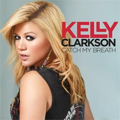 Coverafbeelding Catch My Breath - Kelly Clarkson