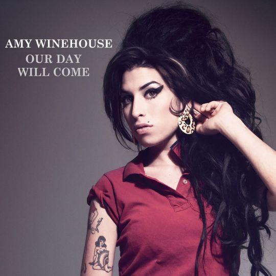 Coverafbeelding Our Day Will Come - Amy Winehouse