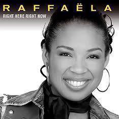 Coverafbeelding Raffaëla - Right Here Right Now