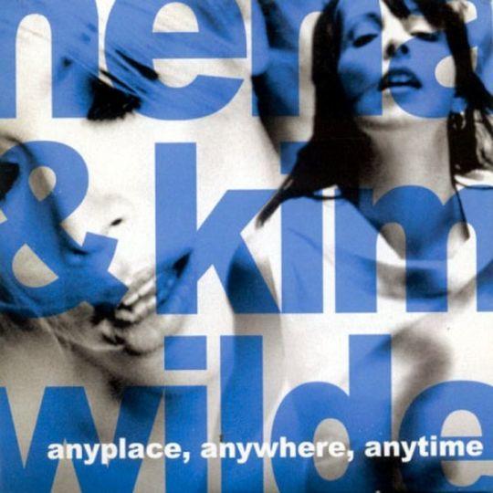 Coverafbeelding Nena & Kim Wilde - Anyplace, Anywhere, Anytime