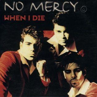 Coverafbeelding When I Die - No Mercy