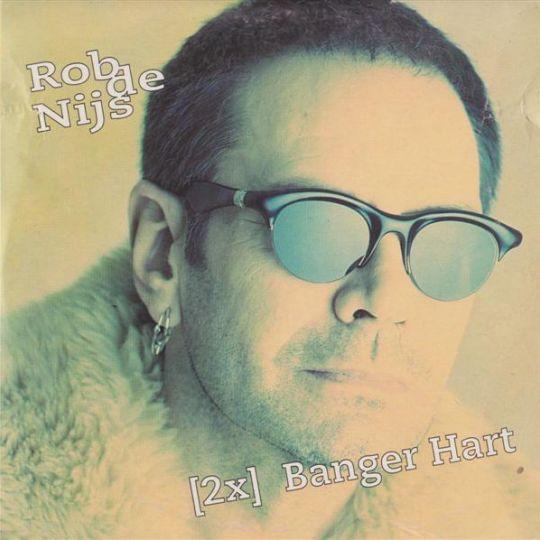 Coverafbeelding Banger Hart - Rob De Nijs