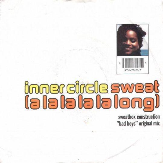 Coverafbeelding Inner Circle - Sweat (A La La La La Long)