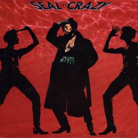 Seal - Crazy