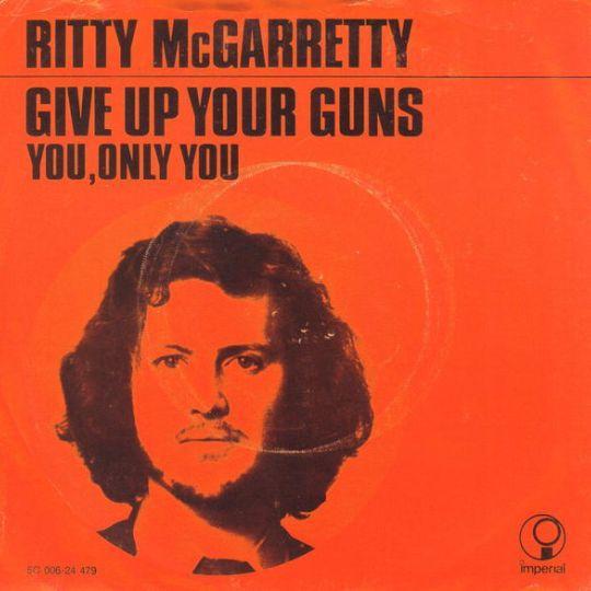 Coverafbeelding Ritty McGarretty - Give Up Your Guns